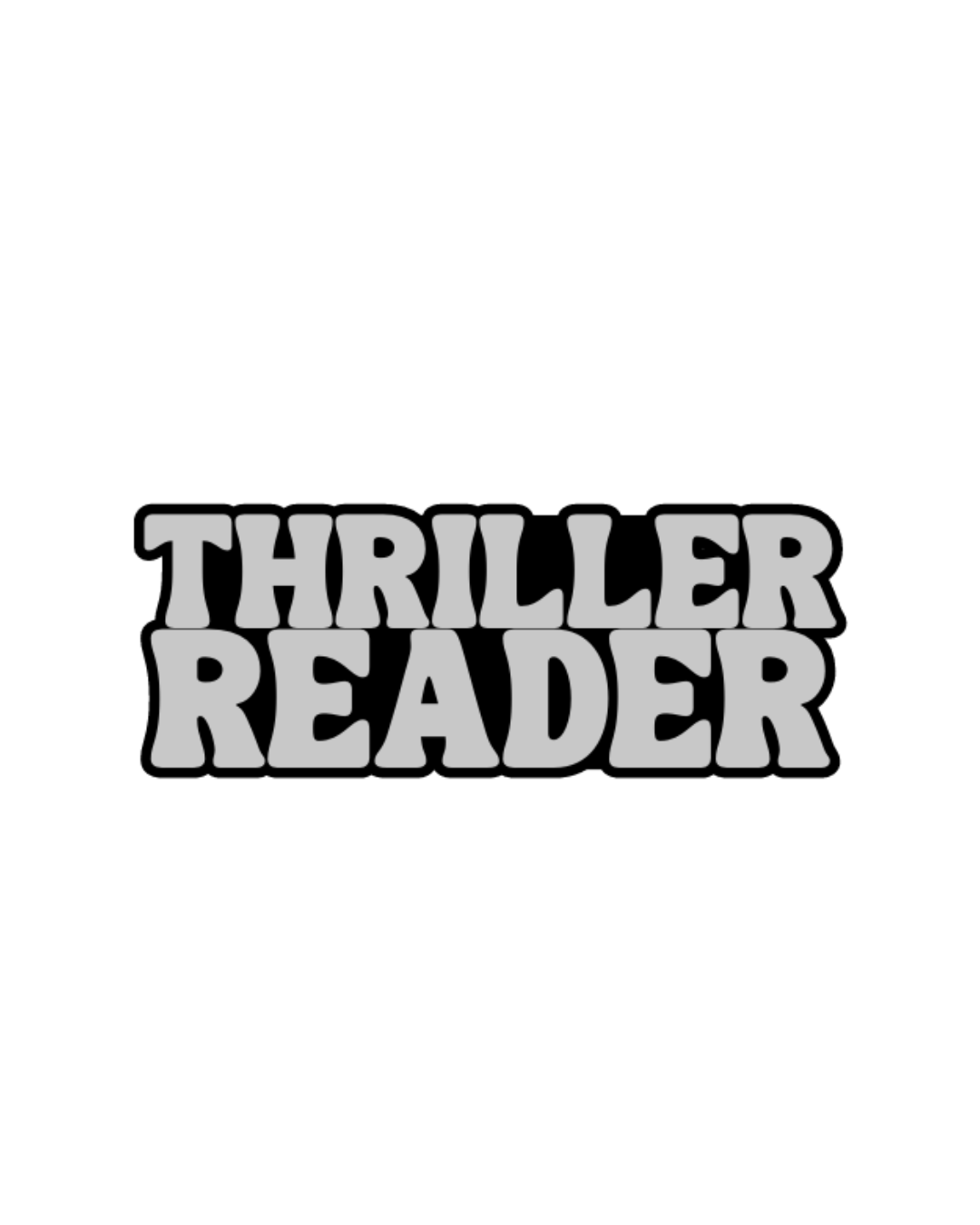 Thriller Reader Sticker